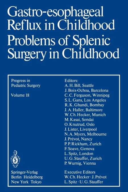 Gastro-esophageal Reflux in Childhood Problems of Splenic Surgery in Childhood