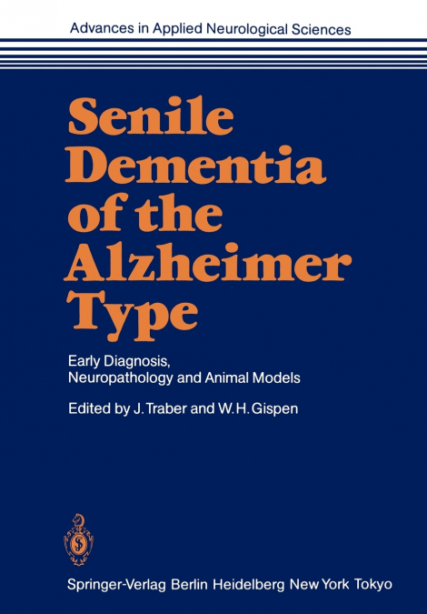 Senile Dementia of the Alzheimer Type