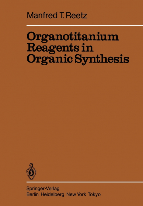 Organotitanium Reagents in Organic Synthesis