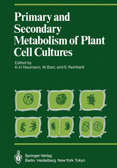 Primary and Secondary Metabolism of Plant Cell Cultures
