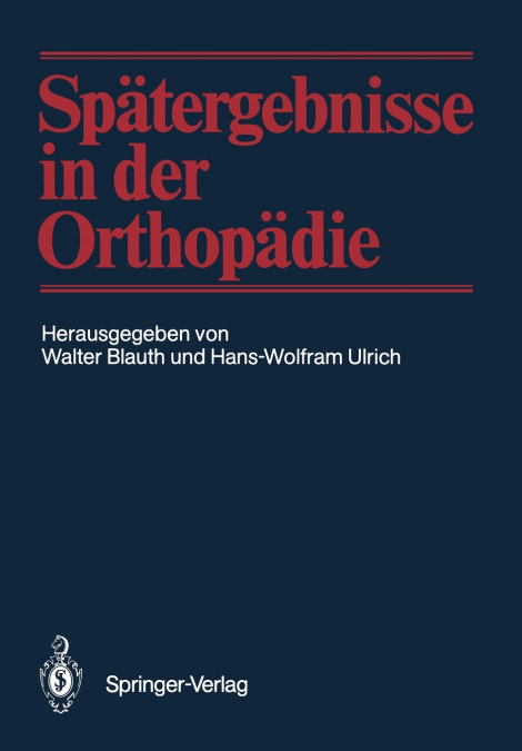 Spätergebnisse in der Orthopädie
