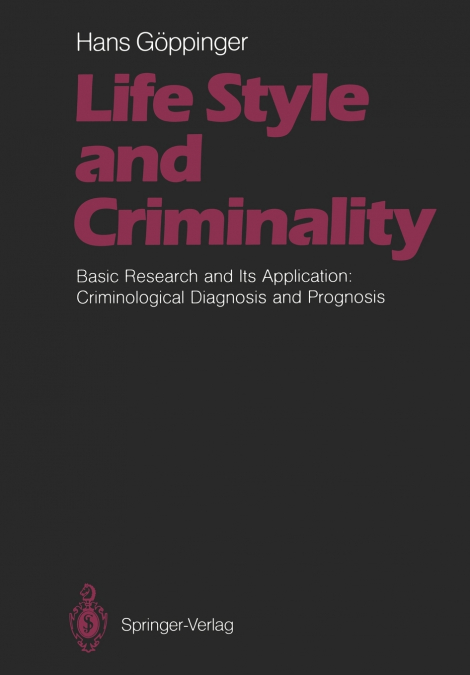 Life Style and Criminality