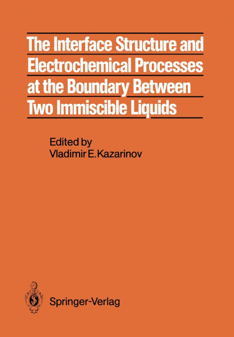 The Interface Structure and Electrochemical Processes at the Boundary Between Two Immiscible Liquids