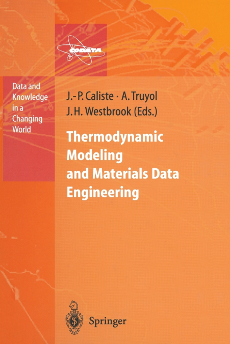 Thermodynamic Modeling and Materials Data Engineering