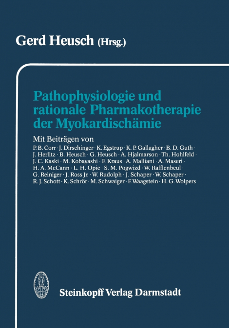 Pathophysiologie und rationale Pharmakotherapie der Myokardischämie