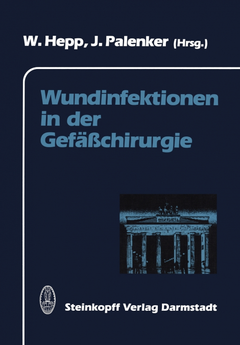 Wundinfektionen in der Gefäßchirurgie