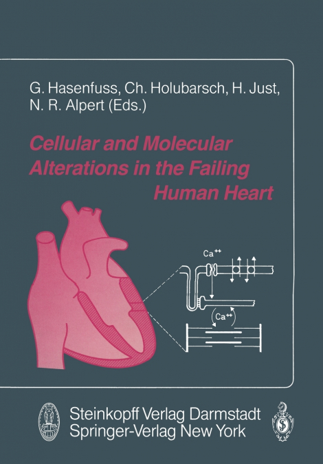 Cellular and Molecular Alterations in the Failing Human Heart