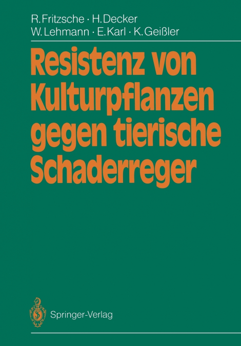 Resistenz von Kulturpflanzen gegen tierische Schaderreger