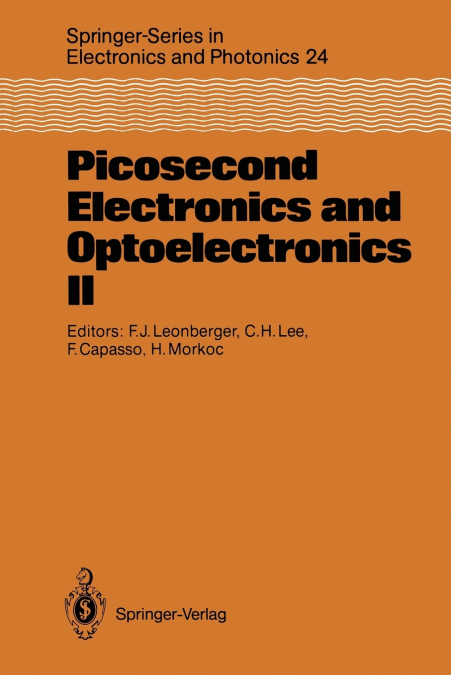Picosecond Electronics and Optoelectronics II