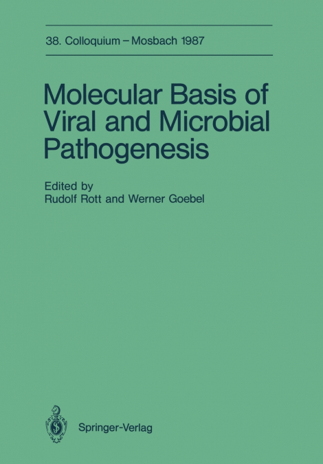 Molecular Basis of Viral and Microbial Pathogenesis