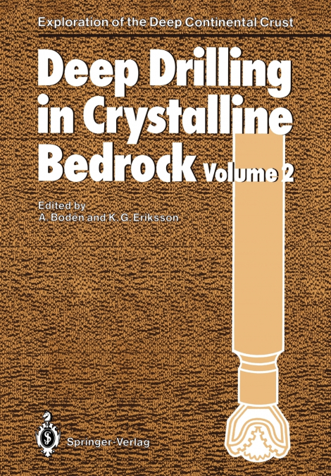 Deep Drilling in Crystalline Bedrock