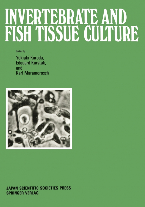 Invertebrate and Fish Tissue Culture