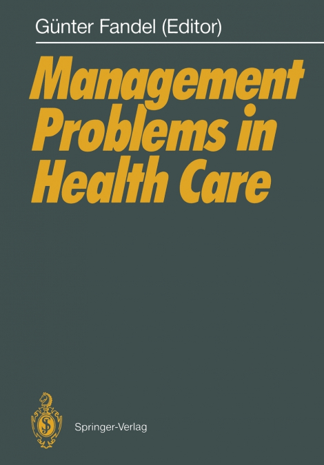 Management Problems in Health Care
