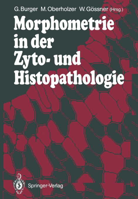 Morphometrie in der Zyto- und Histopathologie