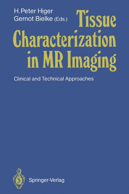 Tissue Characterization in MR Imaging