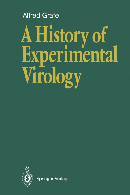 A History of Experimental Virology