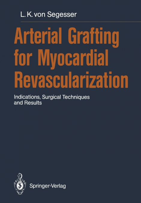Arterial Grafting for Myocardial Revascularization