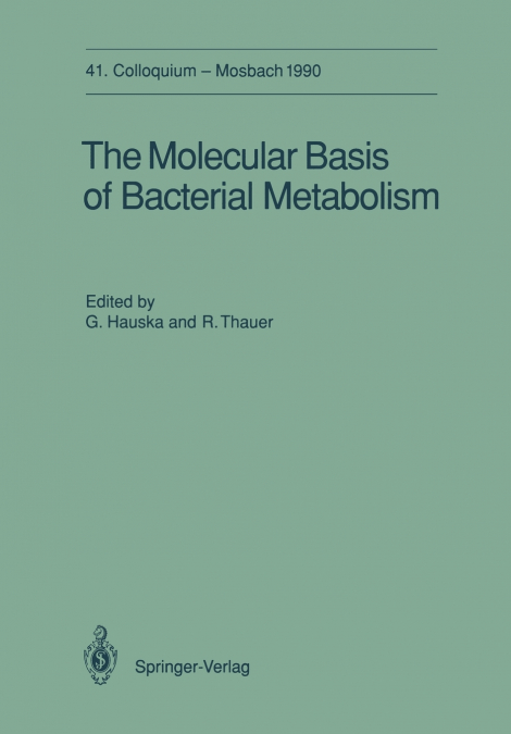 The Molecular Basis of Bacterial Metabolism