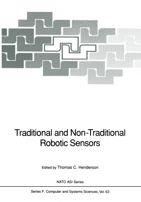 Traditional and Non-Traditional Robotic Sensors