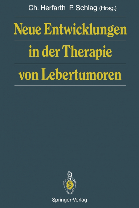 Neue Entwicklungen in der Therapie von Lebertumoren