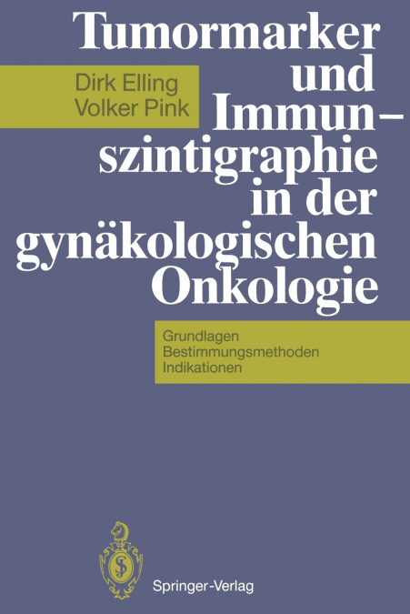 Tumormarker und Immunszintigraphie in der gynäkologischen Onkologie