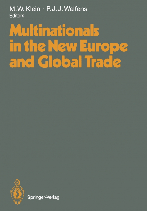 Multinationals in the New Europe and Global Trade