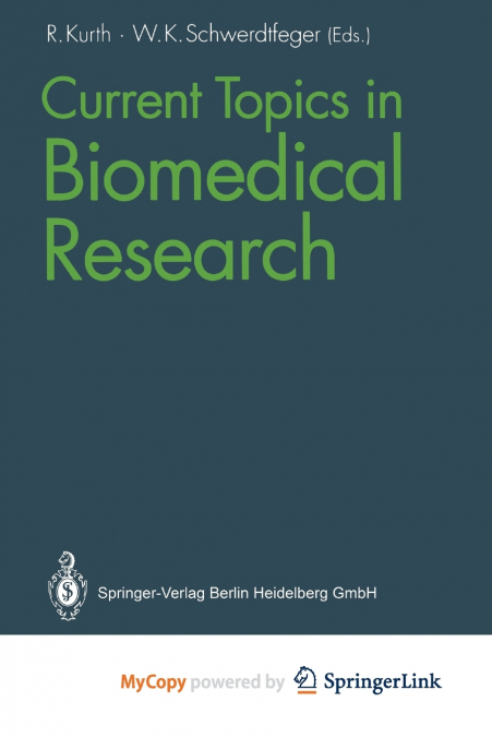 Current Topics in Biomedical Research