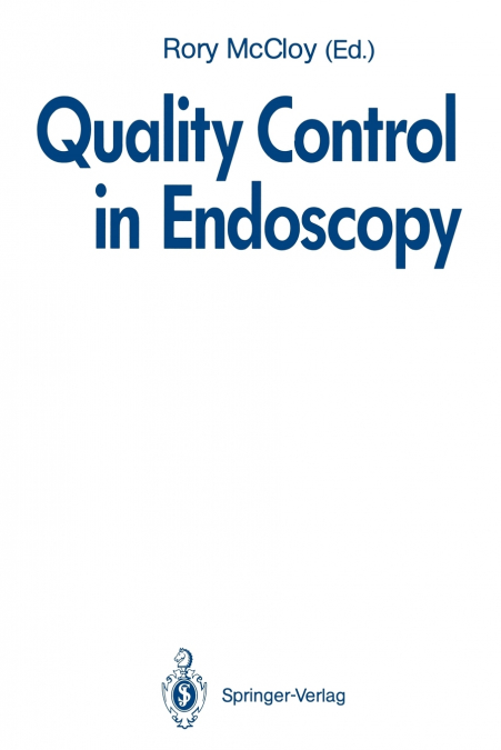 Quality Control in Endoscopy