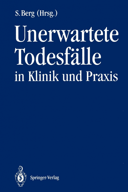 Unerwartete Todesfälle in Klinik und Praxis