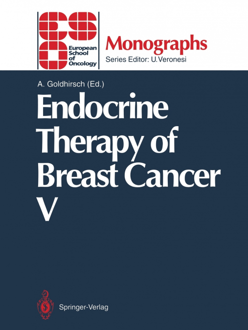Endocrine Therapy of Breast Cancer V