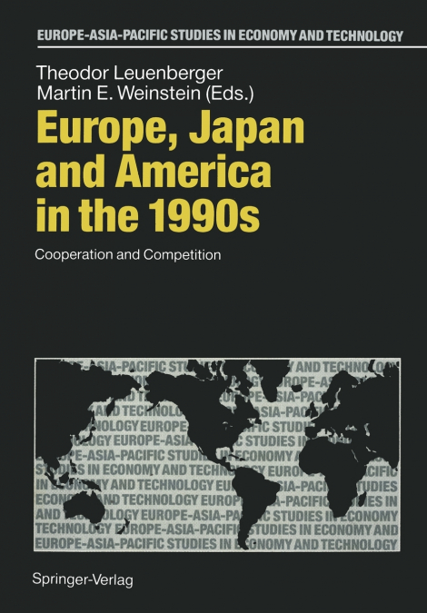 Europe, Japan and America in the 1990s