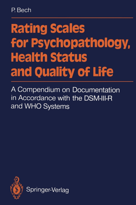 Rating Scales for Psychopathology, Health Status and Quality of Life