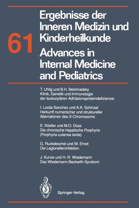 Ergebnisse der Inneren Medizin und Kinderheilkunde / Advances in Internal Medicine and Pediatrics