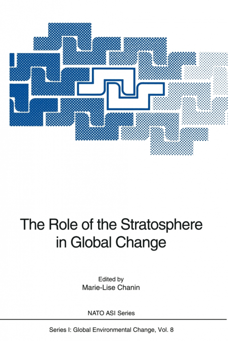 The Role of the Stratosphere in Global Change