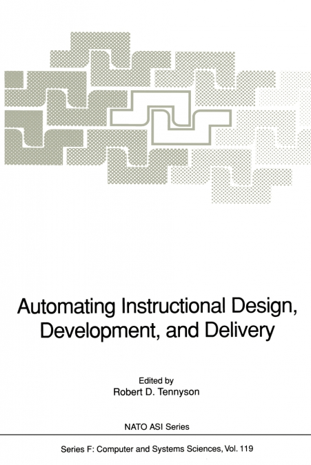 Automating Instructional Design, Development, and Delivery