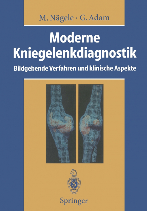 Moderne Kniegelenkdiagnostik