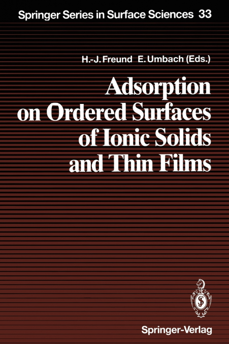 Adsorption on Ordered Surfaces of Ionic Solids and Thin Films