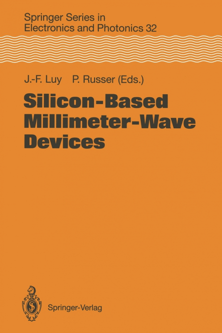 Silicon-Based Millimeter-Wave Devices