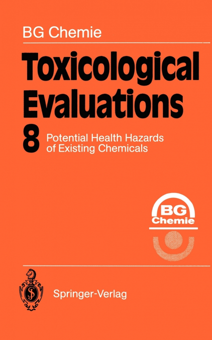 Toxicological Evaluations