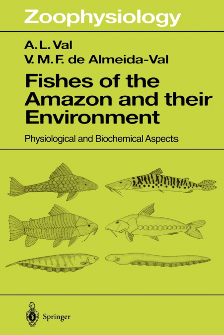 Fishes of the Amazon and Their Environment