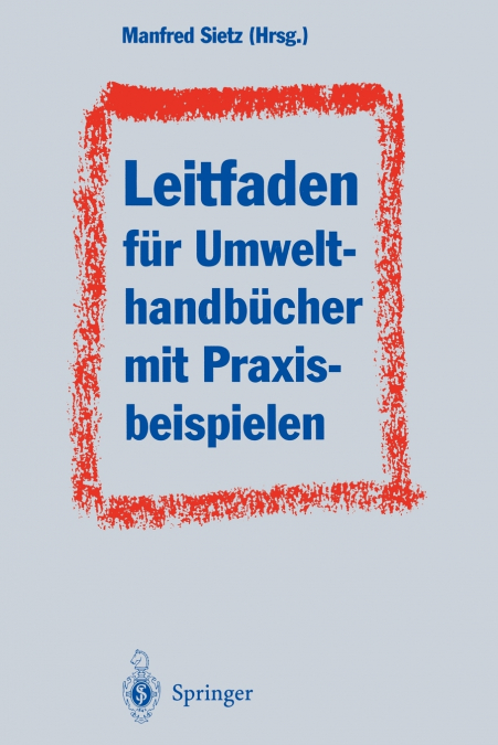 Leitfaden für Umwelthandbücher mit Praxisbeispielen