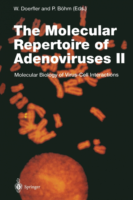 The Molecular Repertoire of Adenoviruses II