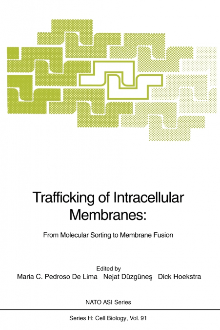 Trafficking of Intracellular Membranes