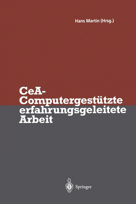 CeA - Computergestützte erfahrungsgeleitete Arbeit