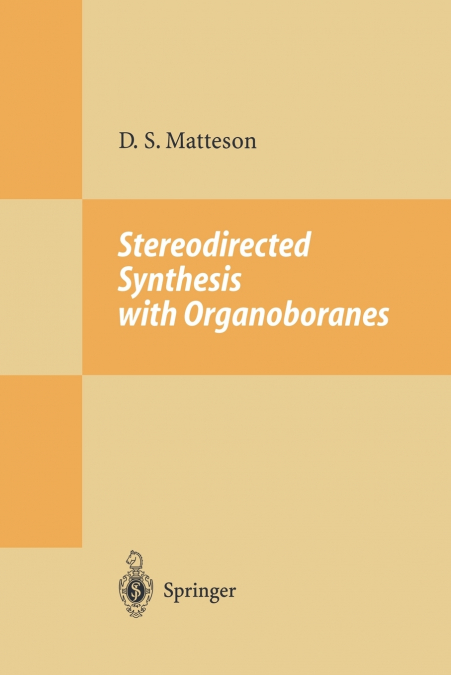Stereodirected Synthesis with Organoboranes