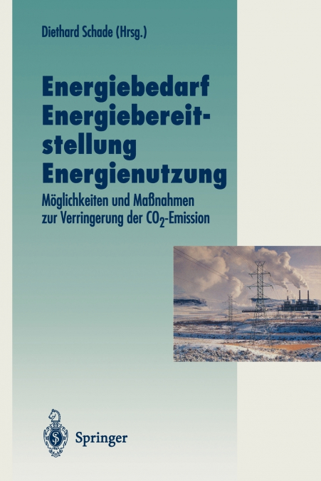Energiebedarf Energiebereitstellung Energienutzung