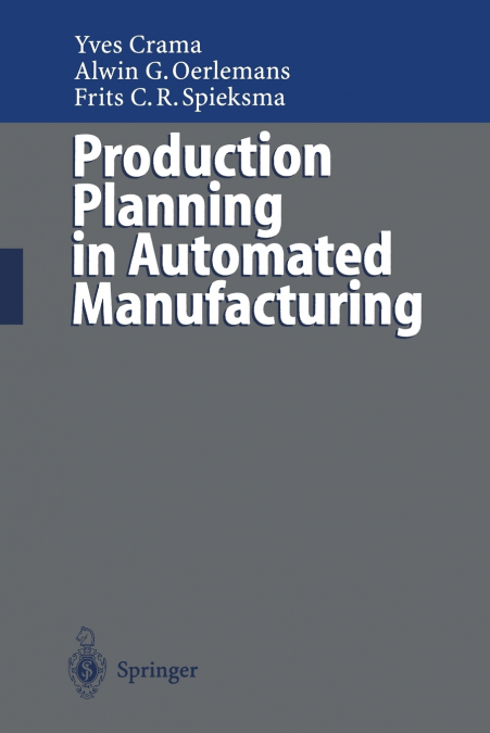Production Planning in Automated Manufacturing