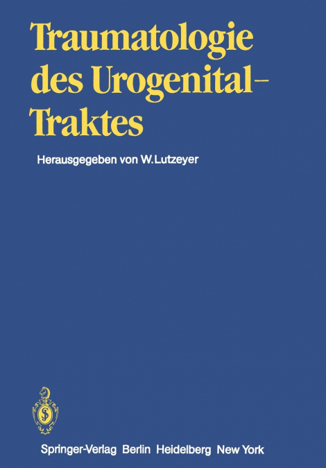 Traumatologie des Urogenitaltraktes