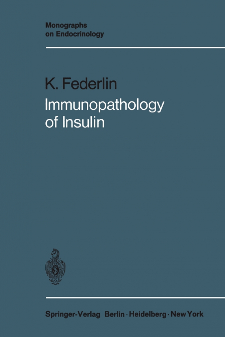 Immunopathology of Insulin