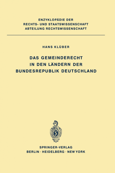 Das Gemeinderecht in den Ländern der Bundesrepublik Deutschland